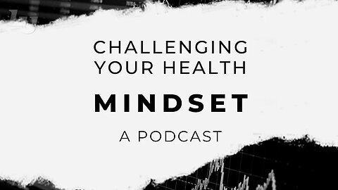 Why You Should Find A Mentor | Challenging Your Health Mindset