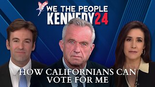 RFK Jr.: How Californians Can Vote For Me
