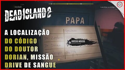 Dead Island 2, Como localizar o código do doutor Dorian, missão Drive de Sangue | Super-Dica