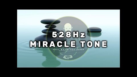 528Hz Music For Deep Sleep | Full Body Healing Sleep Music | ❤️️Miracle Tone
