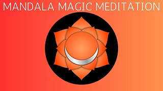 Unlock Your Sacral Chakra with Mandala Meditation | Guided Meditation