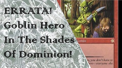 Goblin Hero in The Shades of Dominion!