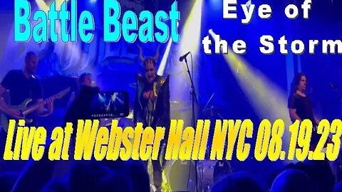 Battle Beast - Eye of the Storm (Live at Webster Hall NYC 08.19.23) @BattleBeast