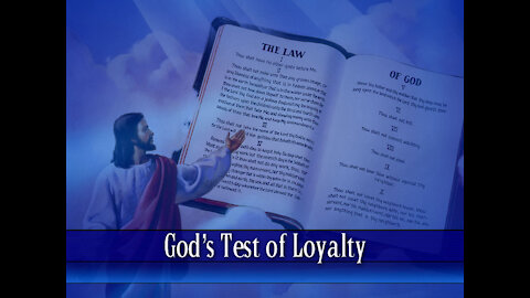 09 God's Test of Loyalty