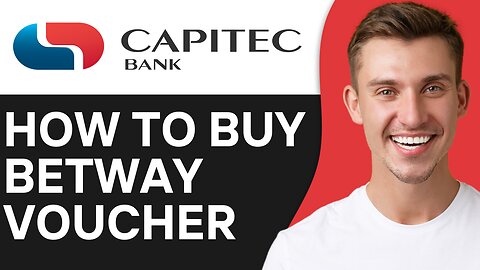 HOW TO BUY BETWAY VOUCHER USING CAPITEC APP