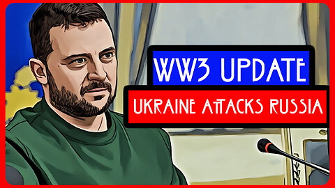 WW3 UPDATE: Ukraine is Now Attacking Russia INSIDE Russia! Israel Braces for IRAN Imminent Attack!