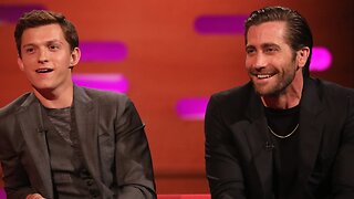 Jake Gyllenhaal Reveals Why He Loves Tom Holland So Much