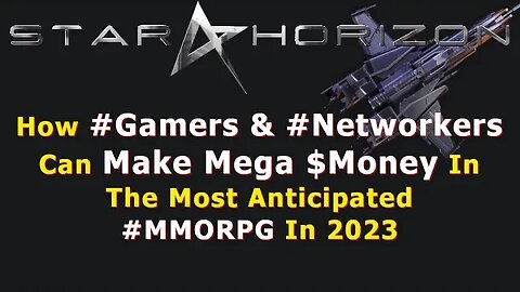 STAR HORIZON Detailed Compensation Plan | How #Gamers & #Networkers Make Mega Money! Epic #GameFi