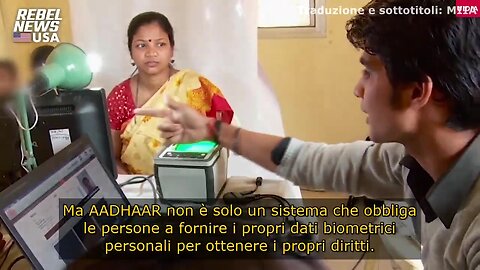 AADHAAR: il sistema di ID digitale biometrico/credito sociale più vasto al mondo