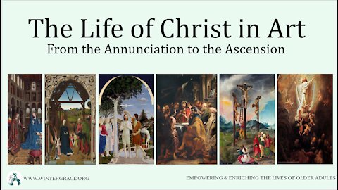 Intro to the Life of Christ in Art: The Annunciation