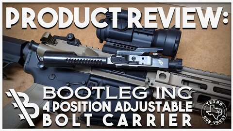 Product Review: Bootleg Inc. Four Position Adjustable Bolt Carrier