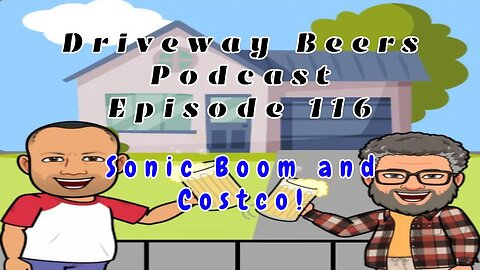 Sonic Boom and Costco!