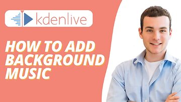 How To Add Background Music in Kdenlive