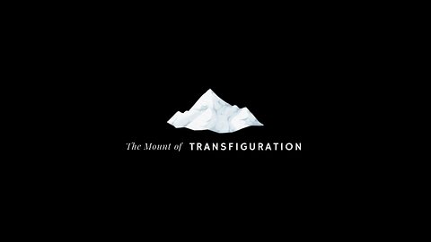 Mount of Transfiguration Prayer Time