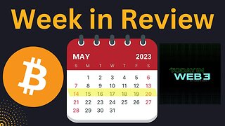 Week in Review 5/15 - 5/19