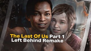 THE LAST OF US PART 1 LEFT BEHIND REMAKE - All Cutscenes (GAME MOVIE) PS5✔️4K 🎵ᵁᴴᴰ 60ᶠᵖˢ