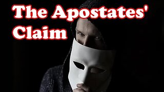 2. Peter 2:17-22 - The Apostates' Claims