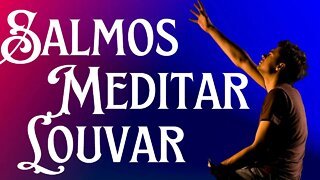 LEITURA DA PALAVRA DE DEUS: "MEDITAR E LOUVAR NA PALAVRA DE DEUS" (68 a 70)