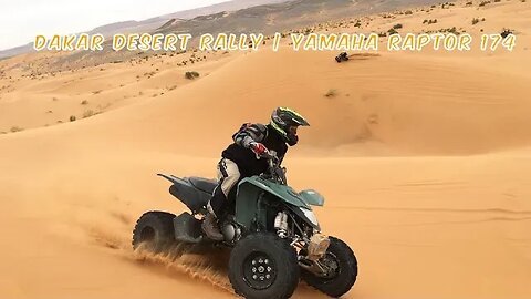 Dakar Desert Rally | YAMAHA RAPTOR 174 | Stage 04