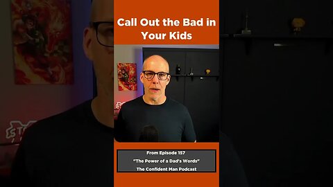 Call Out the Bad in Your Kids