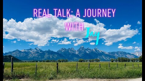 REAL TALK: A Journey with Jay and Special Guest Patient Zer0