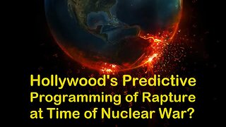 Predictive Programming Foreshadow Rapture, Nuclear War & Eclipse- EndTime Dream & Vision [mirrored]