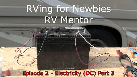 RV Mentor Electricity - Direct Current - Batteries - Part 3