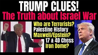 Trump Clues - Hamas, Israel, Maxwell, 17, Epstein, Iron Dome? 10-8-23