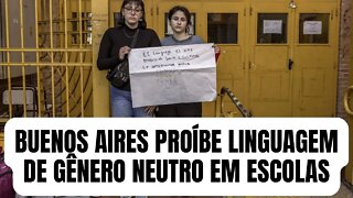 Buenos Aires proíbe linguagem de gênero neutro em escolas