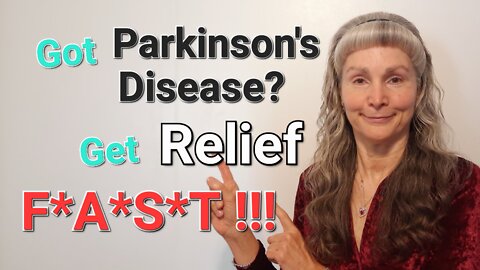 How to Relieve Parkinson’s Disease symptoms, Naturally – FAST!