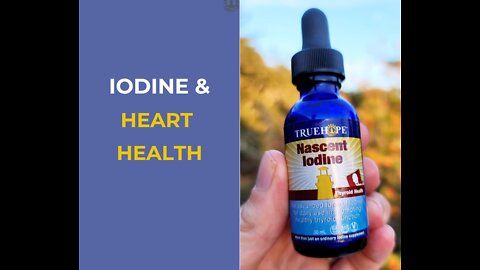 Iodine Deficiency & Heart Disease