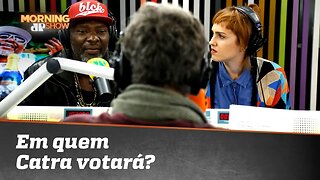 Catra responde em quem vai votar em 2018