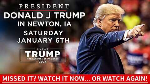 President Trump Rally in Newton, IA (1/6/24) | J6 Anniversary