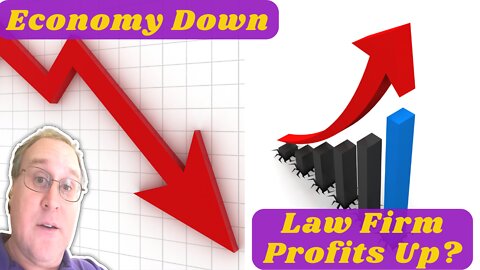Economy Down, Law Firm Profits Up