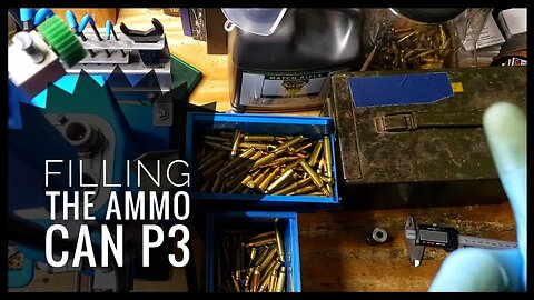 Part 3 - 223 Load And Chat At The Dillon 550 - Filling The Ammo Can With 62gr FMJ