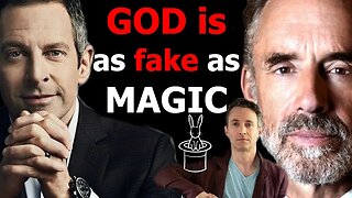 God is as fake as Magic - Sam Harris vs Jordan Peterson