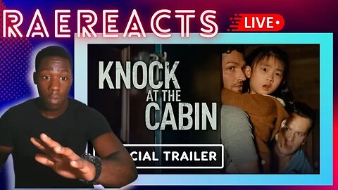 REACTION!!!Knock at the Cabin - Official Trailer (2023) Dave Bautista, M. Night Shyamalan