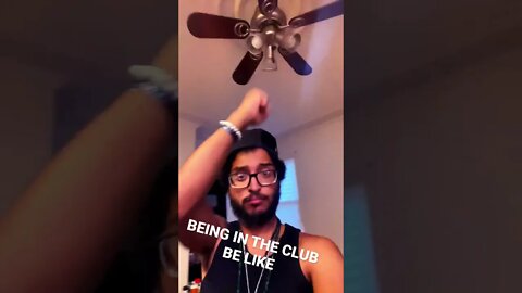 BEING IN THE CLUB BE LIKE …. #shorts #viral #youtubeshorts #clubmusic #clublife #partylife