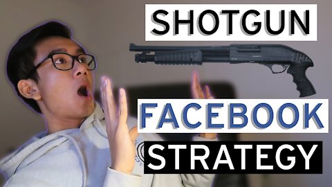 Facebook Ads For Experts 2019 | Shotgun Strategy