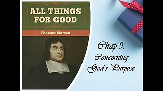 All Things For Good: Chap. 9