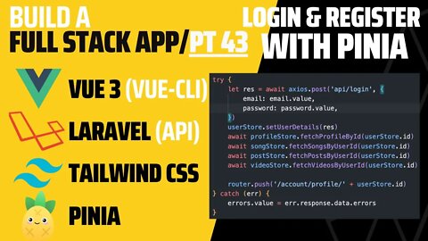 Register & Login with Pinia and Vue 3 | Laravel 9 | Pt 43