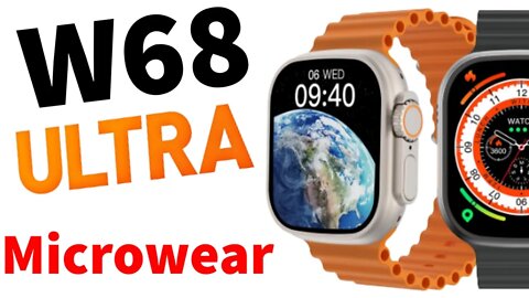 Ultra Smart Watch 49mm W68 Smart Watch Microwear, apple watch ultra best copy?
