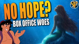 The Little Mermaid 2023 AWFUL Disney Box Office Opening Projected