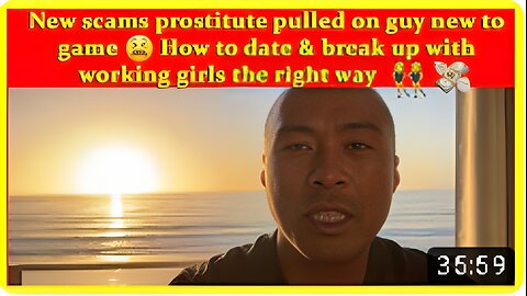 How to date & break up w working girls right way👯‍♂️ New scams pr0stitute pulled on guy new to game