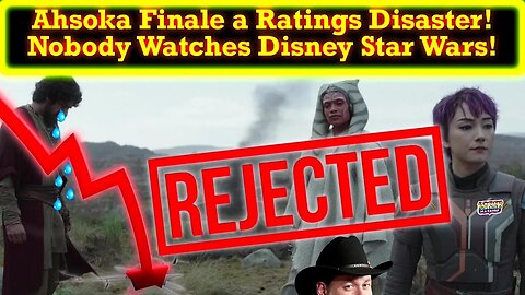 Ahsoka Finale Ratings Crater! Nobody Cared About Ahsoka! No One Watches Disney Star Wars!