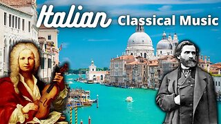 Classical Music by Vivaldi, Verdi, Scarlatti, Rossini and Clementi.