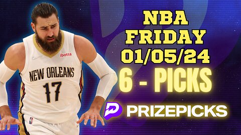 #PRIZEPICKS | BEST PICKS FOR #NBA FRIDAY | 01/05/24 | PROP BETS | #BESTBETS | #BASKETBALL | TODAY