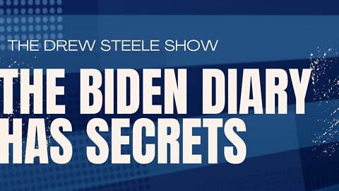 The Biden Diary Has Secrets