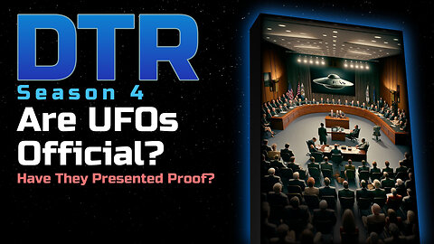 DTR Ep 389: Are UFOs Official?