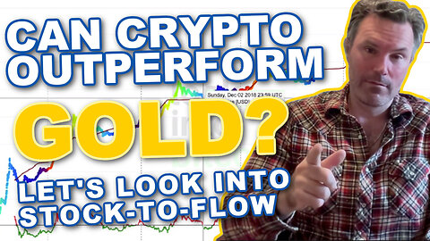 Can CRYPTO Outperform GOLD? Let's Look at Stock-to-Flow